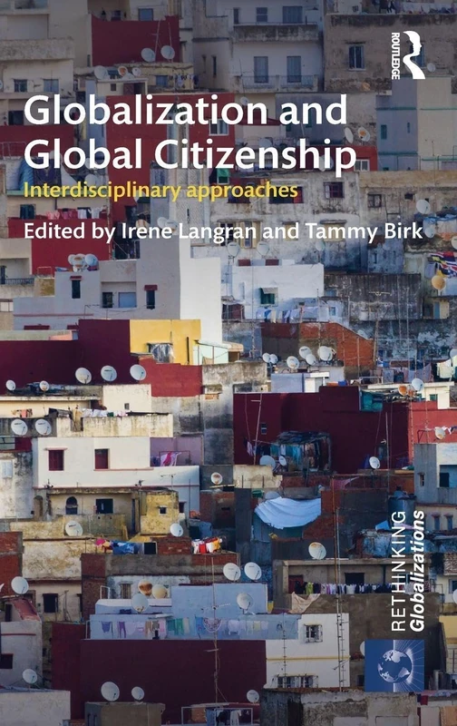 Routledge Globalization and Global Citizenship - Academic Book