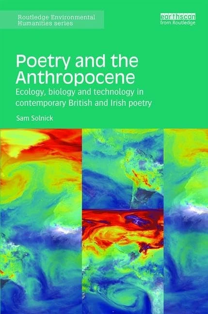 Routledge Poetry and the Anthropocene - Environmental Humanities