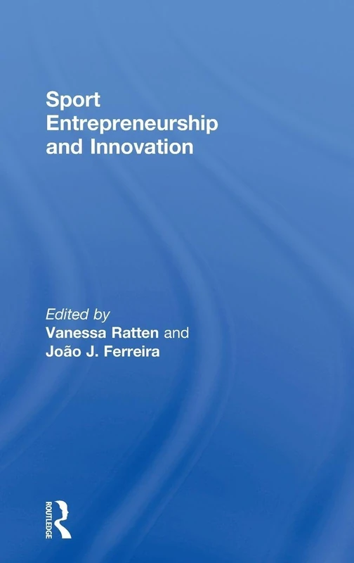 Sport Entrepreneurship and Innovation