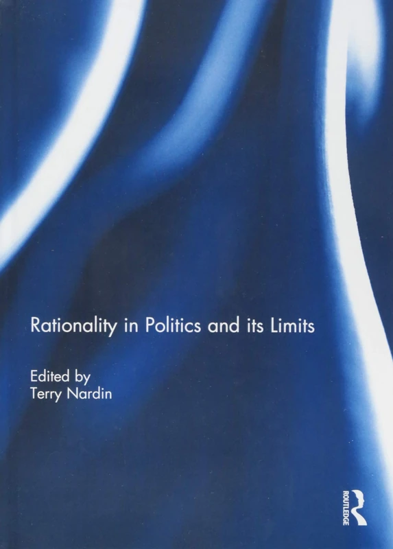 Routledge - Rationality in Politics and its Limits - Book