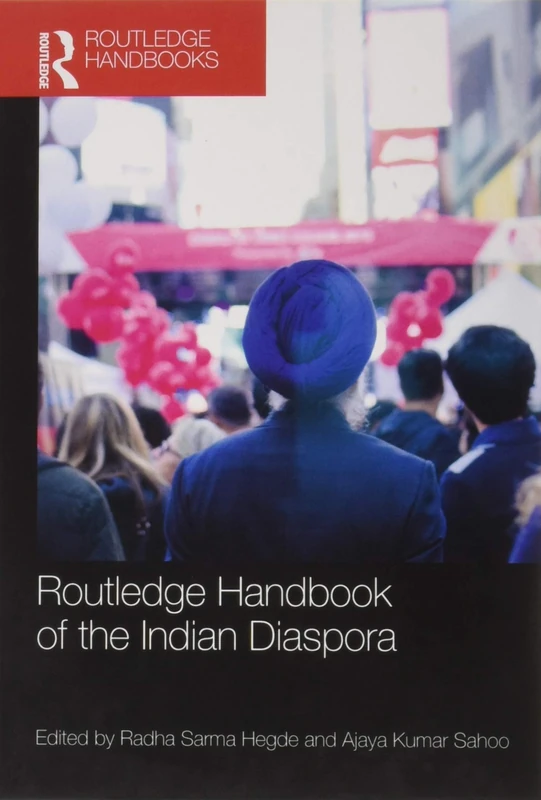 Routledge Handbook of the Indian Diaspora