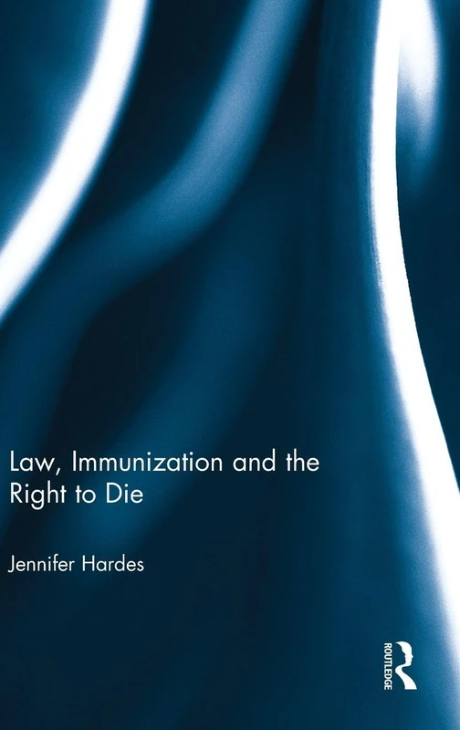 Law, Immunization and the Right to Die - Image 1