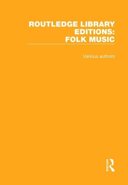 Routledge Library Editions: Folk Music