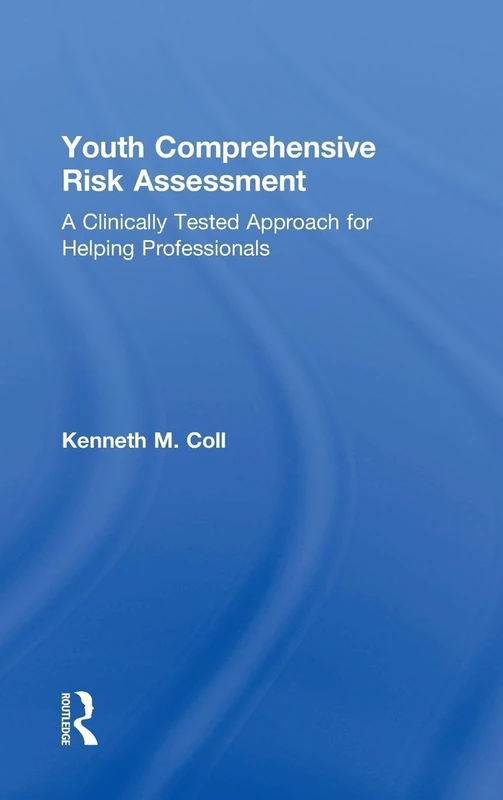 Routledge Youth Comprehensive Risk Assessment Book