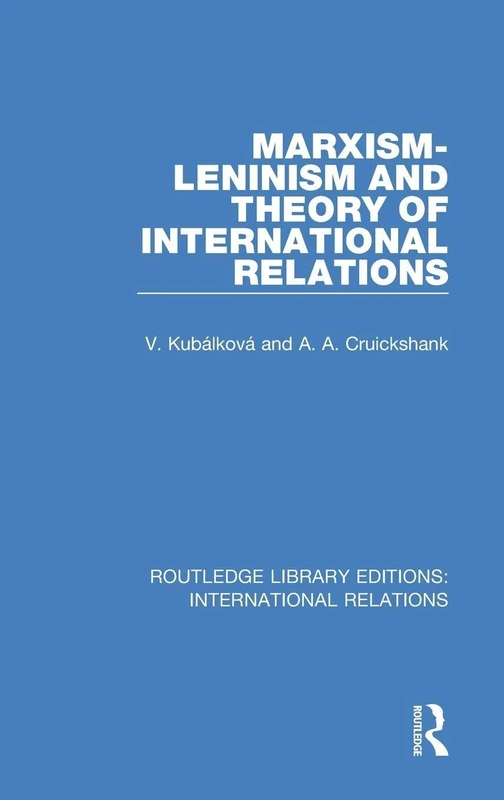 Routledge Marxism-Leninism and International Relations Theory