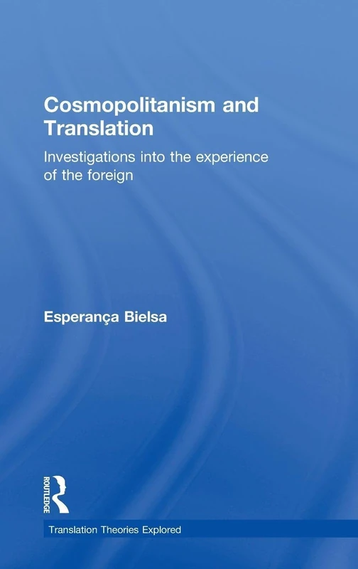 Routledge Cosmopolitanism and Translation - Academic Book