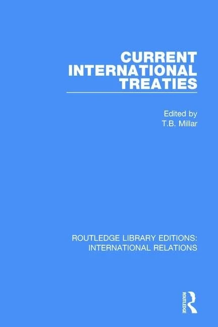 Current International Treaties: 6 (Routledge Library Editions: International Relations)
