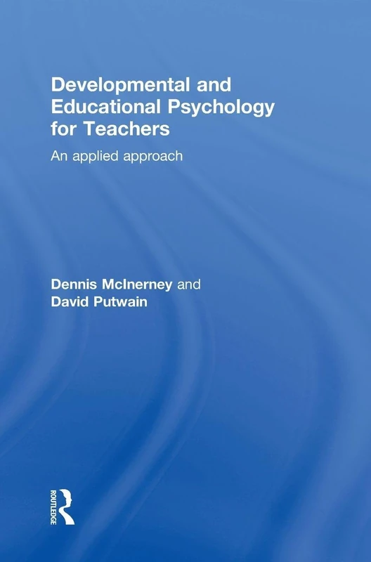 Routledge Developmental and Educational Psychology for Teachers