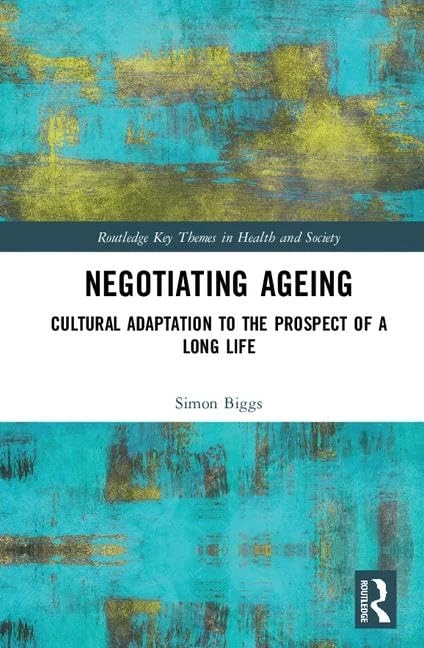 Routledge Negotiating Ageing - Cultural Adaptation Book