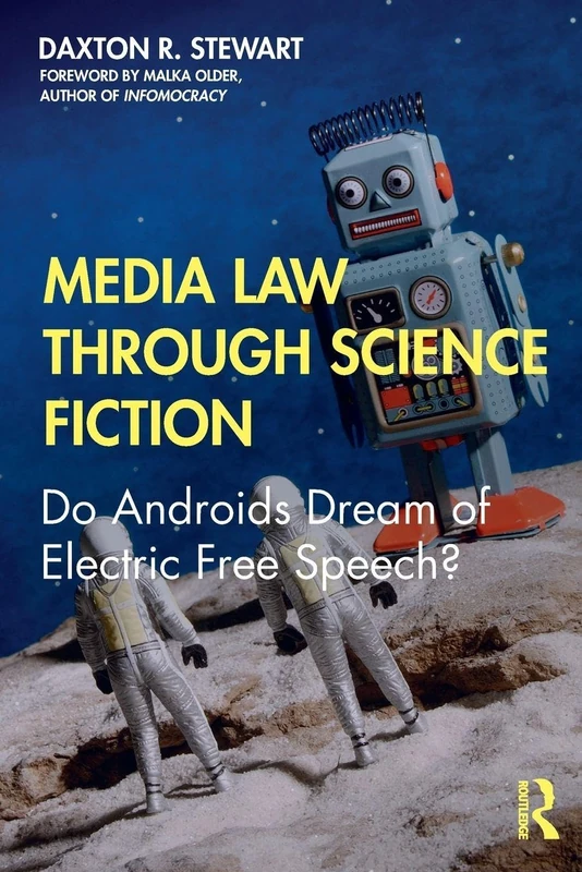 Media Law Through Science Fiction: Do Androids Dream of Electric Free Speech? - Image 1