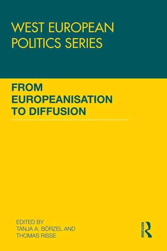 From Europeanisation to Diffusion (West European Politics)