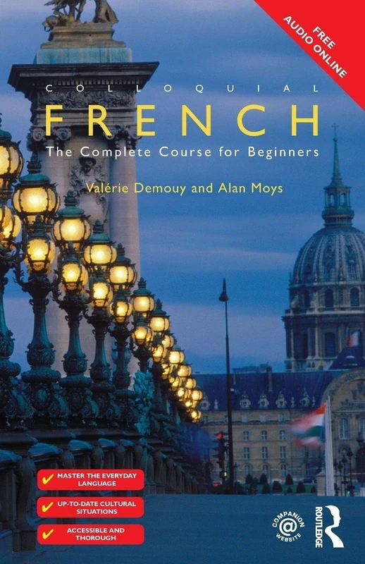Colloquial French: The Complete Course for Beginners (Colloquial Series)