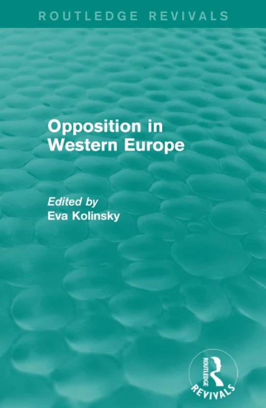 Routledge Opposition in Western Europe (Routledge Revivals)