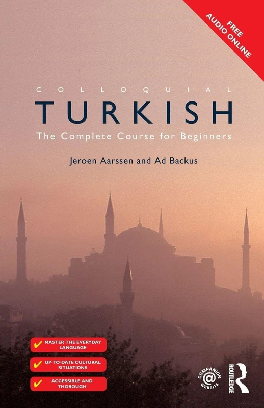 Colloquial Turkish: The Complete Course for Beginners (Colloquial Series (Book Only))