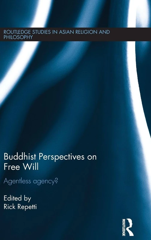 Routledge Buddhist Perspectives on Free Will - Philosophy Book