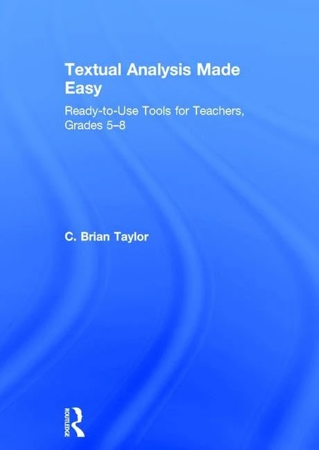 Textual Analysis Made Easy: Ready-to-Use Tools for Teachers, Grades 5-8 - Image 1