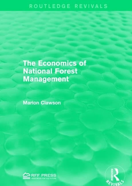 Routledge The Economics of National Forest Management Book
