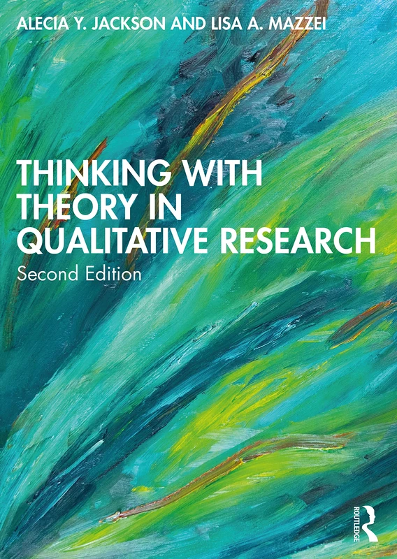 Thinking with Theory in Qualitative Research: Viewing Data Across Multiple Perspectives - Image 1