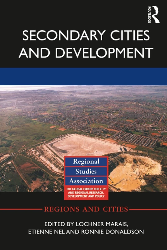 Secondary Cities and Development (Regions and Cities)