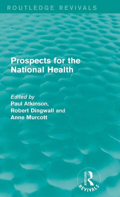 Prospects for the National Health (Routledge Revivals) - Book
