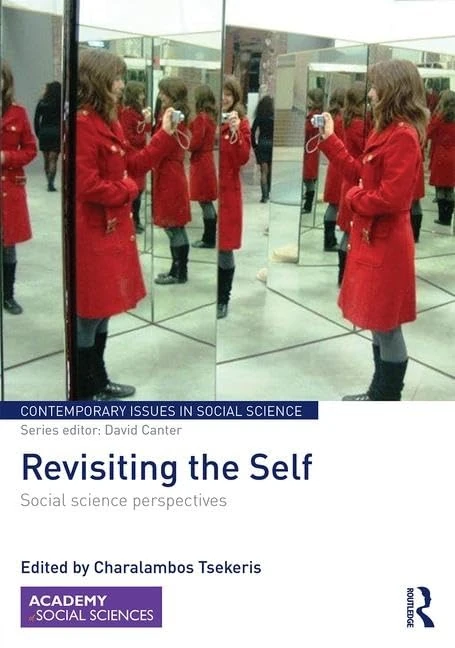Revisiting the Self: Social Science Perspectives (Contemporary Issues in Social Science)