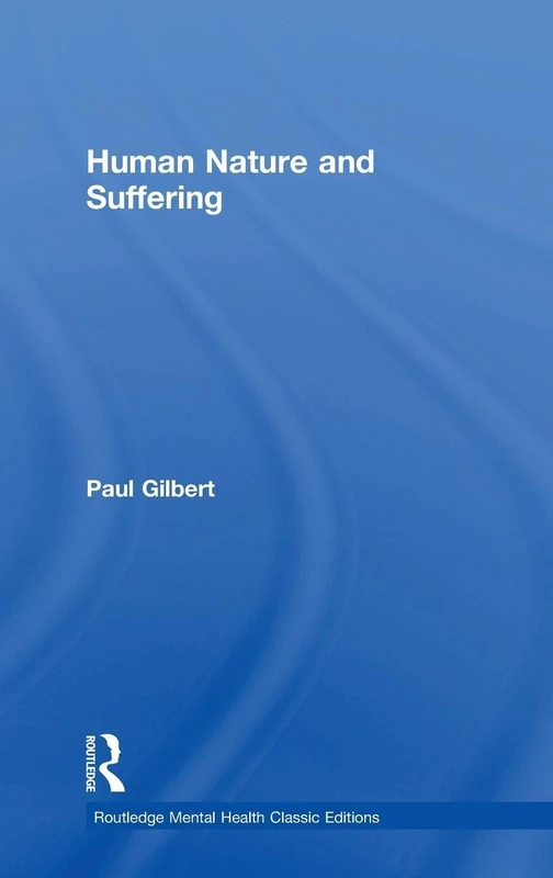 Human Nature and Suffering (Routledge Mental Health Classic Editions)