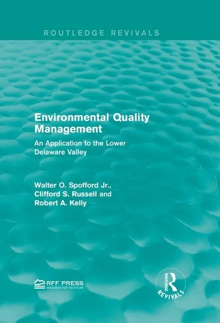 Environmental Quality Management: An Application to the Lower Delaware Valley (Routledge Revivals) - Image 1