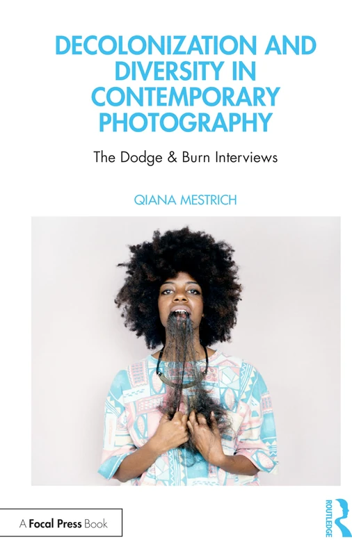 Decolonization and Diversity in Contemporary Photography: The Dodge & Burn Interviews