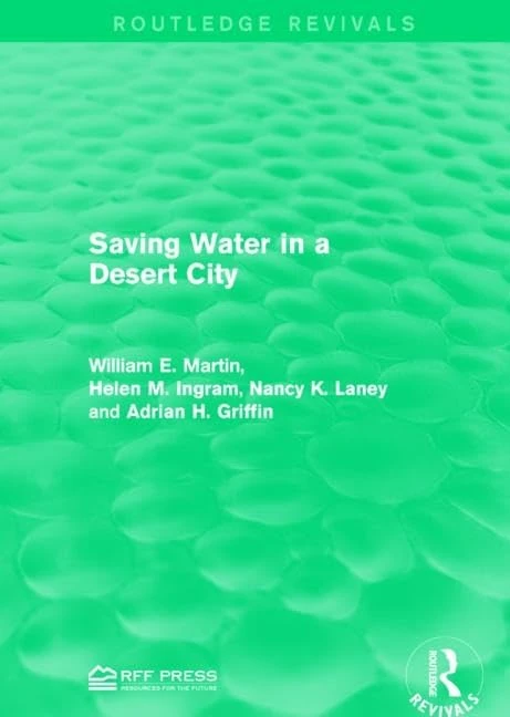 Saving Water in a Desert City (Routledge Revivals) - Image 1