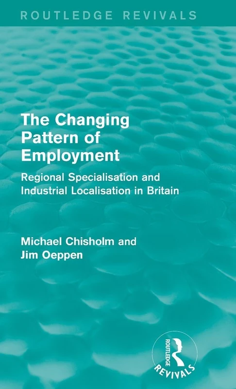 Routledge The Changing Pattern of Employment - Economics Book