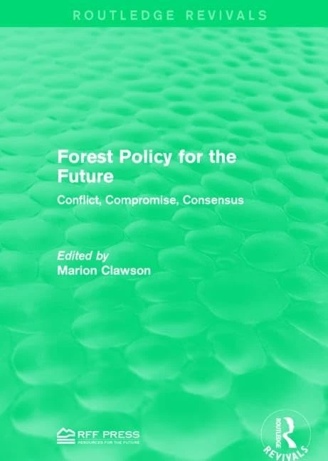 Routledge Forest Policy for the Future - Environmental Book