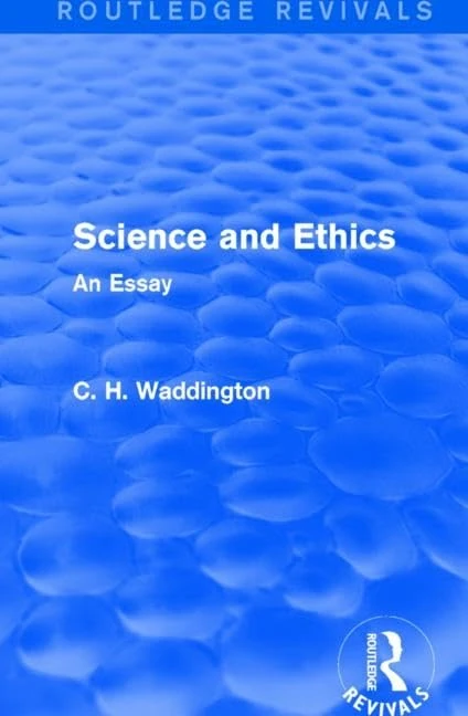 Science and Ethics: An Essay (Routledge Revivals: Selected Works of C. H. Waddington) - Image 1