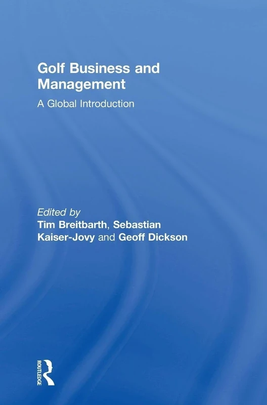 Golf Business and Management: A Global Introduction