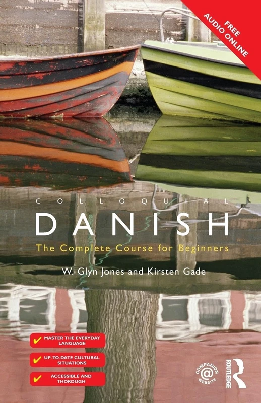 Colloquial Danish: The Complete Course for Beginners (Colloquial Series)
