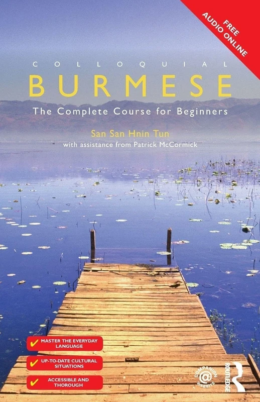 Colloquial Burmese: The Complete Course for Beginners (Colloquial Series (Book Only))