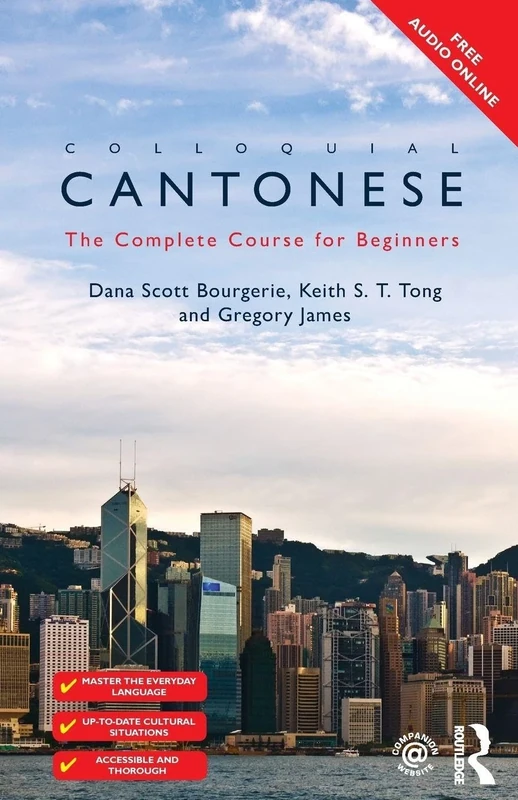 Colloquial Cantonese: The Complete Course for Beginners (Colloquial Series)
