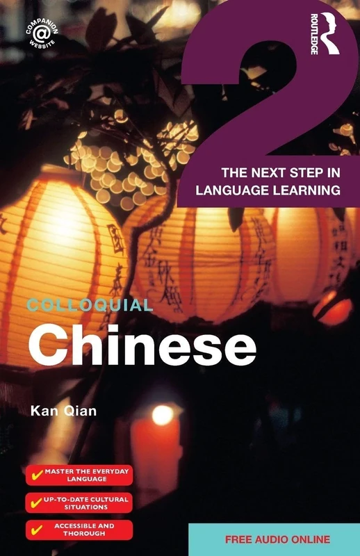 Colloquial Chinese 2: The Next Step in Language Learning (Colloquial Series)