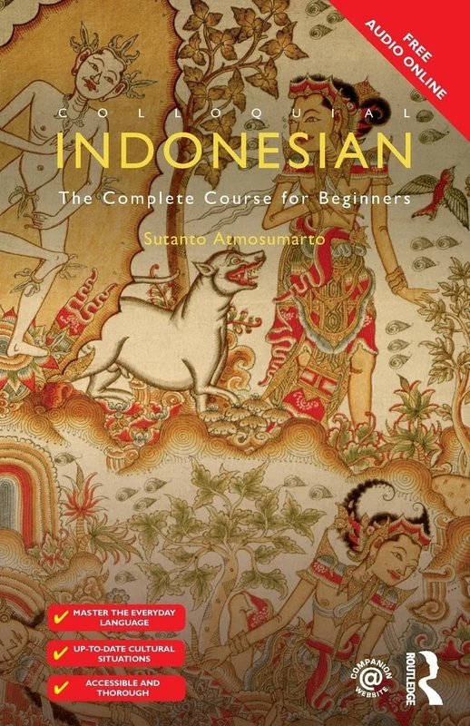 Colloquial Indonesian: The Complete Course for Beginners (Colloquial Series (Book Only))