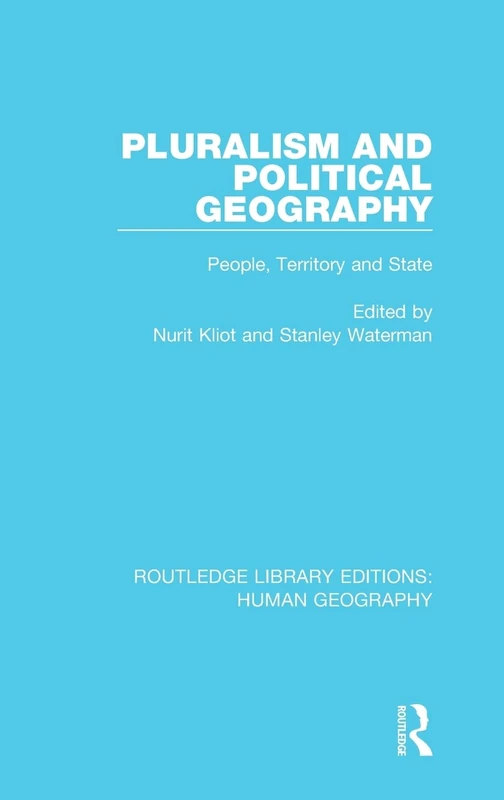 Routledge Pluralism and Political Geography - Human Geography