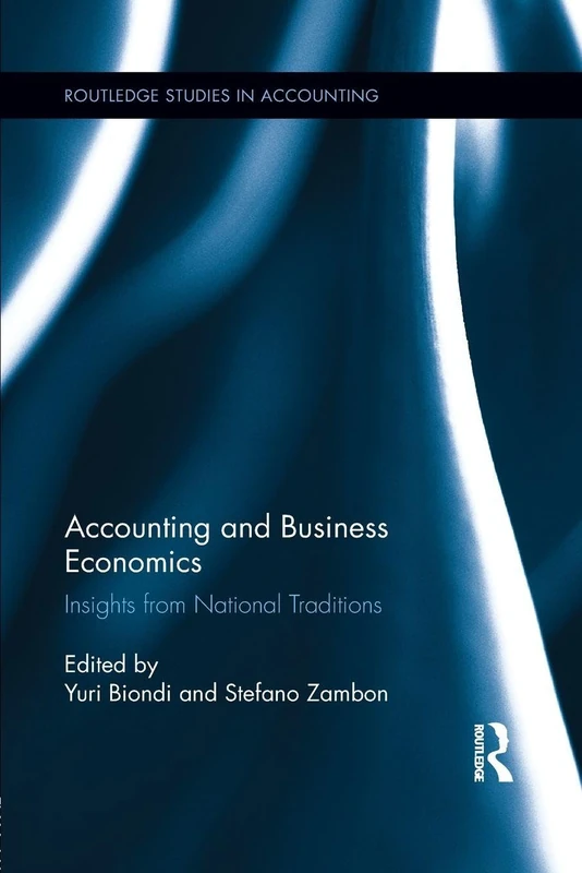 Accounting and Business Economics: Insights from National Traditions (Routledge Studies in Accounting)