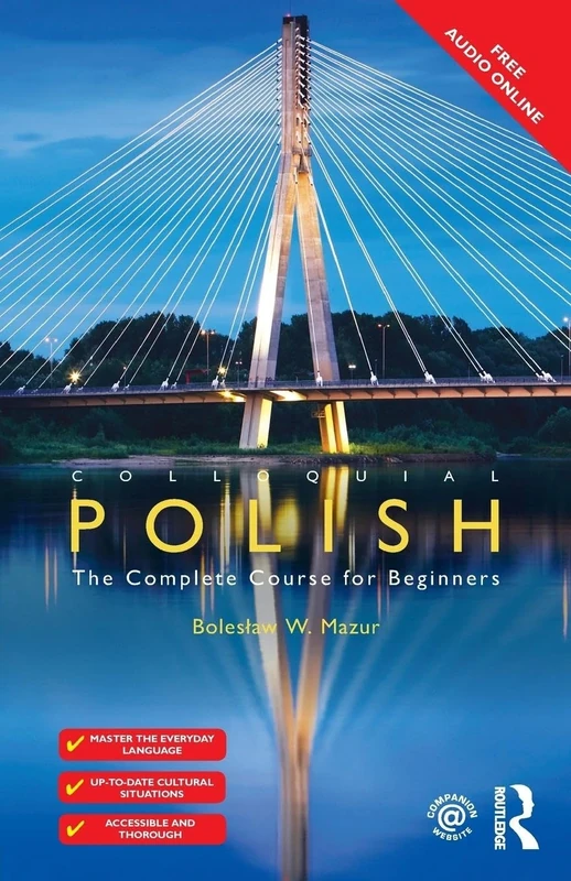 Colloquial Polish: The Complete Course for Beginners (Colloquial Series (Book Only))