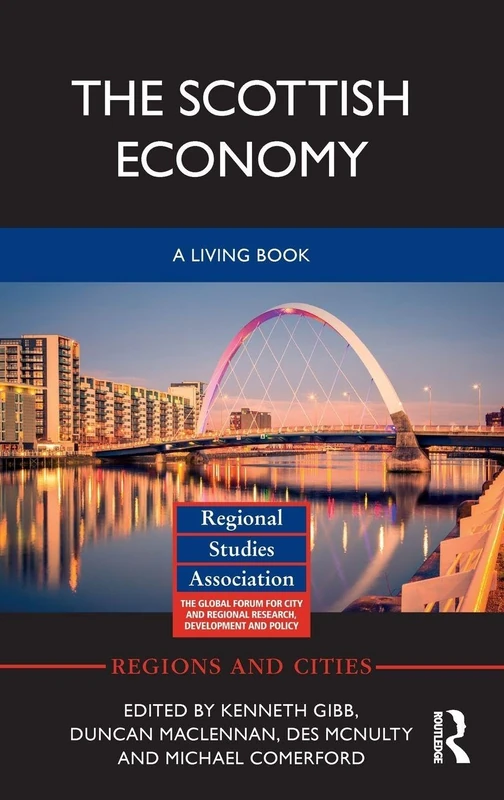 The Scottish Economy: A Living Book (Regions and Cities)