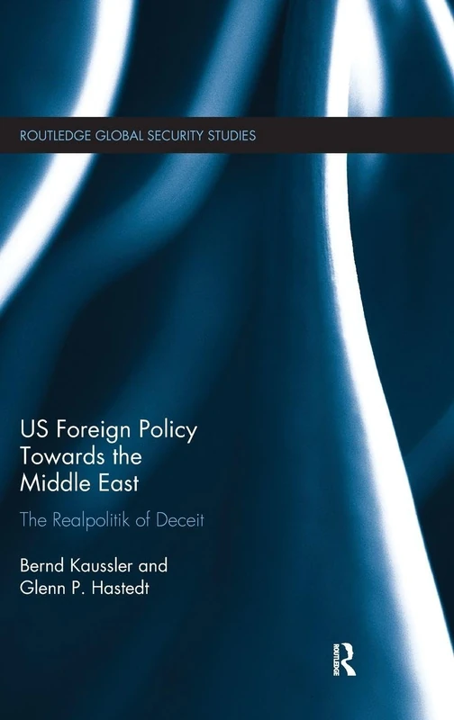 Routledge US Foreign Policy Towards the Middle East Book