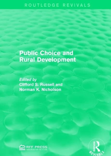 Public Choice and Rural Development (Routledge Revivals)