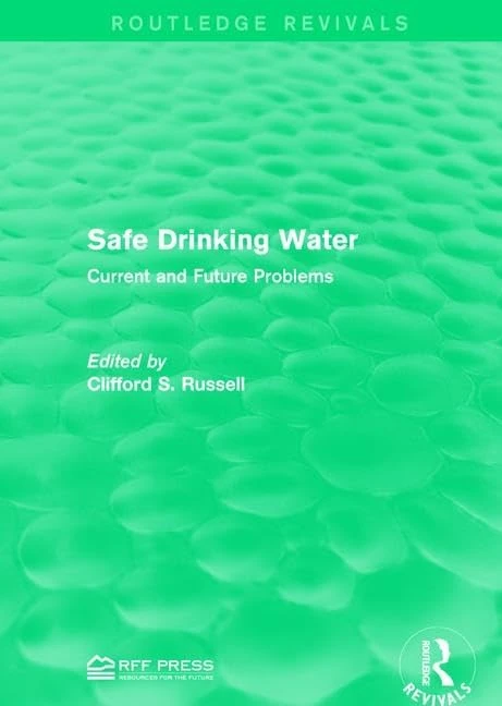 Safe Drinking Water: Current and Future Problems (Routledge Revivals)