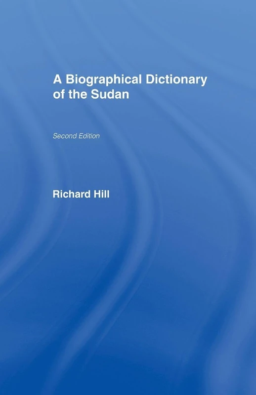 A Biographical Dictionary of the Sudan: Biographic Dict of Sudan - Image 1