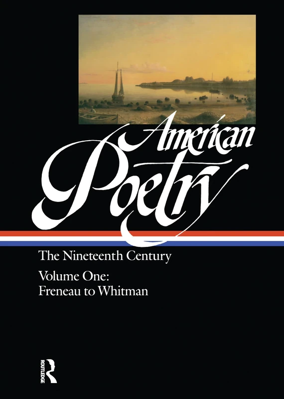 American Poetry: The Nineteenth Century: 2 Volume Set