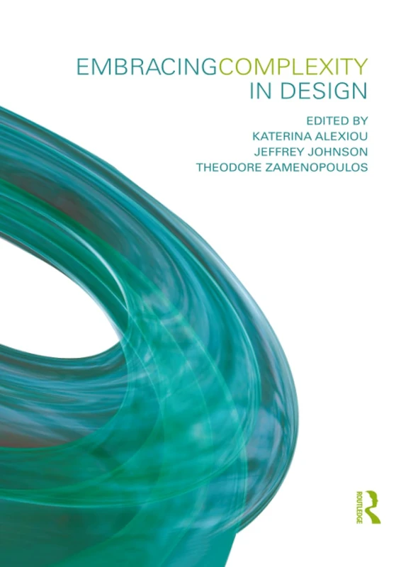 Embracing Complexity in Design