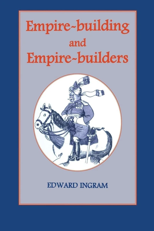 Empire-building and Empire-builders: Twelve Studies