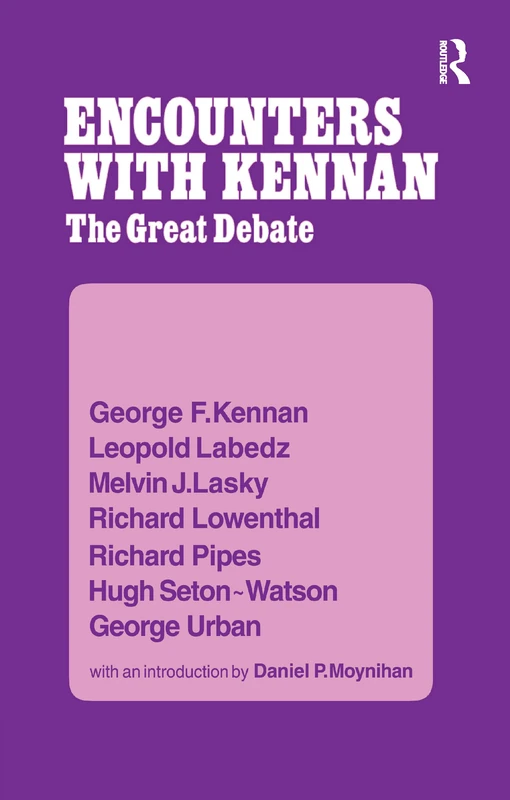 Encounter with Kennan: The Great Debate